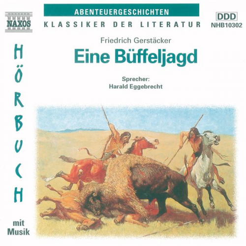 Friedrich Gerstäcker - Eine Büffeljagd