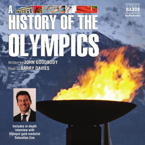 John Goodbody - A History of the Olympics