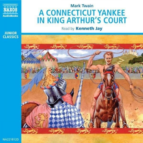 Mark Twain - A Connecticut Yankee In King Arthur's Court