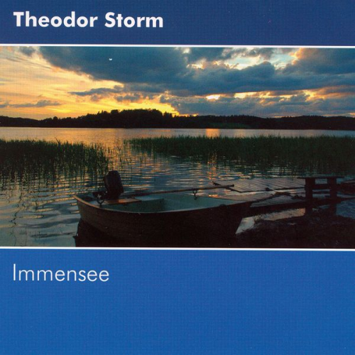 Theodor Storm - Immensee