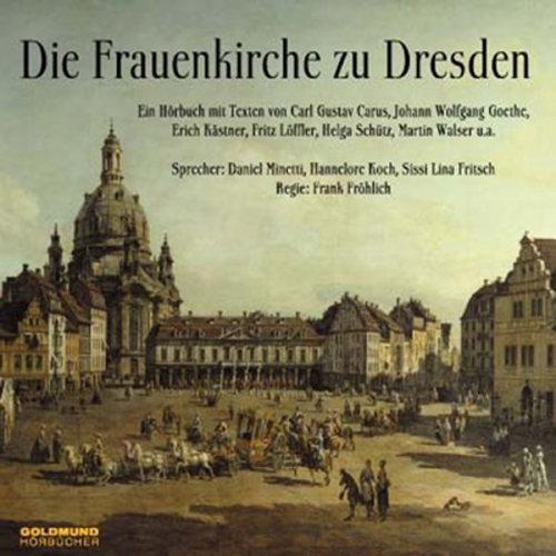 Frank Fröhlich (Hg.) - Die Frauenkirche zu Dresden