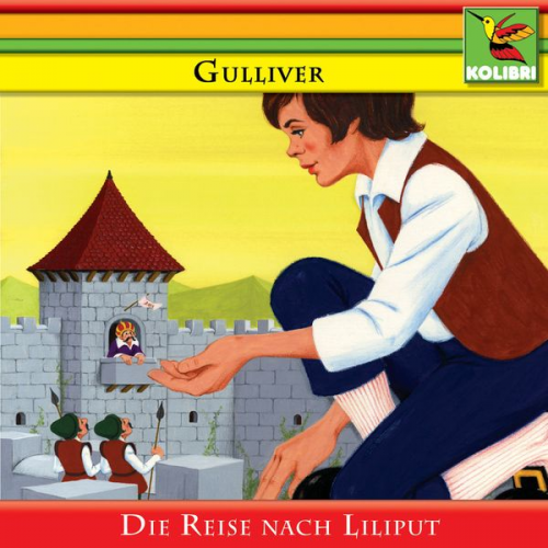 Jonathan Swift Ralf Eberhard - Gulliver - Die Reise nach Liliput