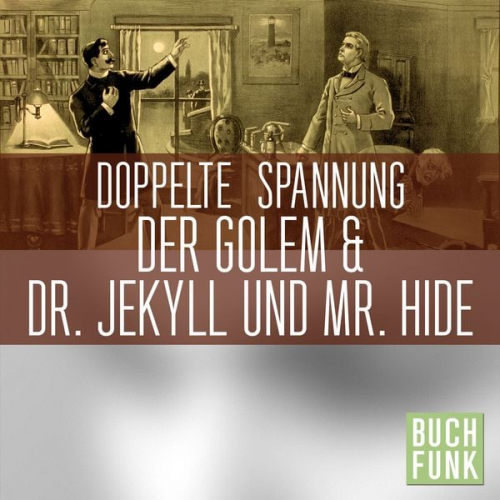 Gustav Meyrink Robert Louis Stevenson - Doppelte Spannung: Der Golem | Dr. Jekyll und Mr. Hyde