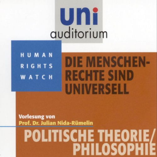 Julian Nida-Rümelin - Die Menschenrechte sind universell