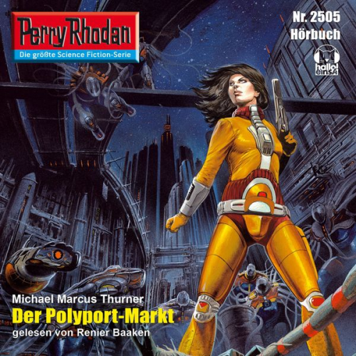 Michael Marcus Thurner - Perry Rhodan 2505: Der Polyport-Markt