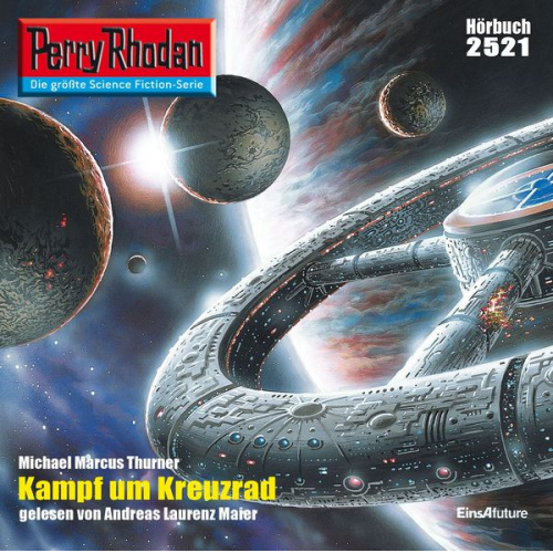 Michael Marcus Thurner - Perry Rhodan 2521: Kampf um Kreuzrad