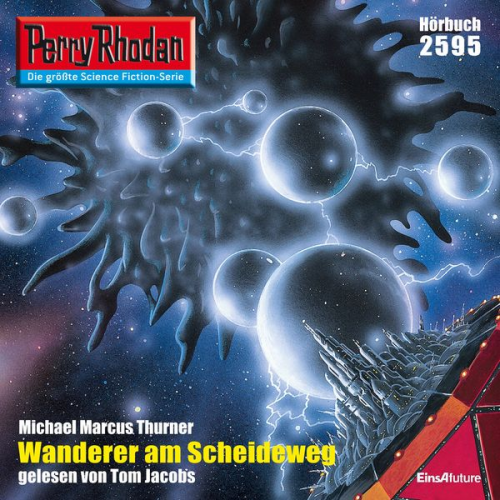 Michael Marcus Thurner - Perry Rhodan 2595: Wanderer am Scheideweg