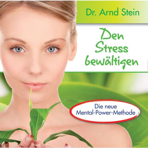 Arnd Stein - Den Stress bewältigen