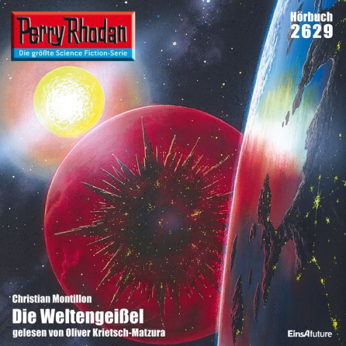 Christian Montillon - Perry Rhodan 2629: Die Weltengeißel