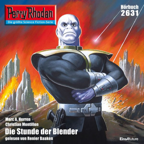 Christian Montillon Marc A. Herren - Perry Rhodan 2631: Die Stunde der Blender