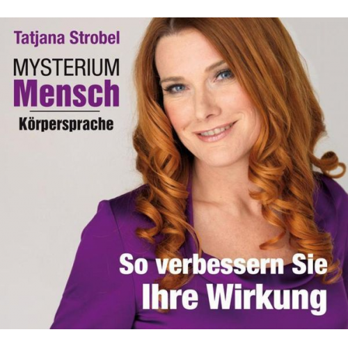 Tatjana Strobel - Mysterium Mensch - Körpersprache