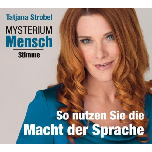 Tatjana Strobel - Mysterium Mensch - Stimme