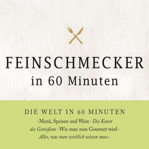 Gordon Lueckel - Feinschmecker in 60 Minuten