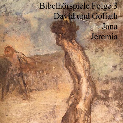 Ulrich Fick Heinz Flügel - David und Goliath Jona Jeremia