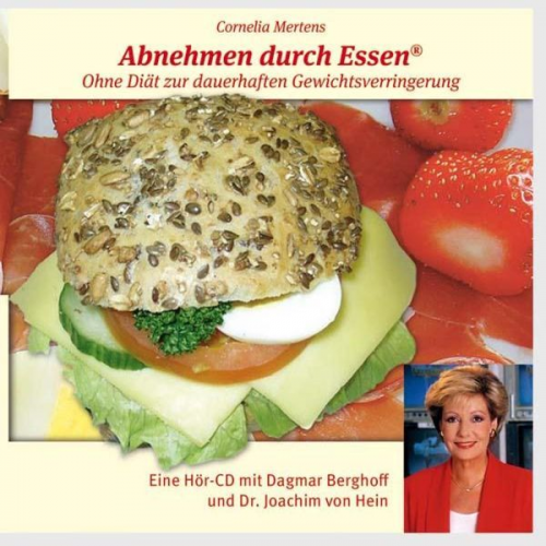 Cornelia Mertens - Abnehmen durch Essen