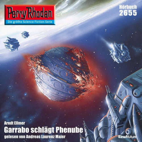 Arndt Ellmer - Perry Rhodan 2655: Garrabo schlägt Phenube