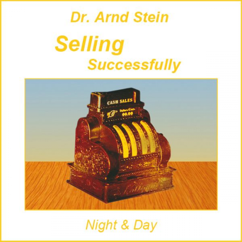 Arnd Stein - Selling Successfully