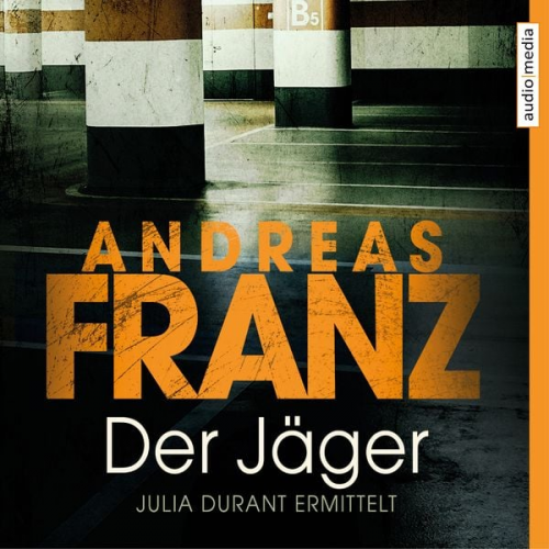 Andreas Franz - Der Jäger