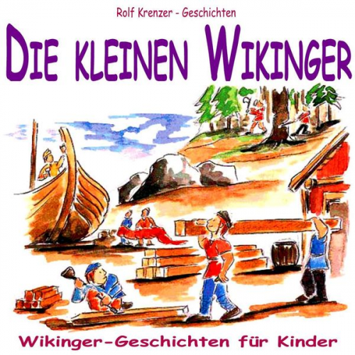 Rolf Krenzer - Die kleinen Wikinger