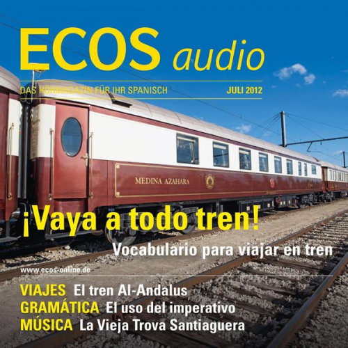 Covadonga Jiménez - Spanisch lernen Audio - Mit der Eisenbahn unterwegs