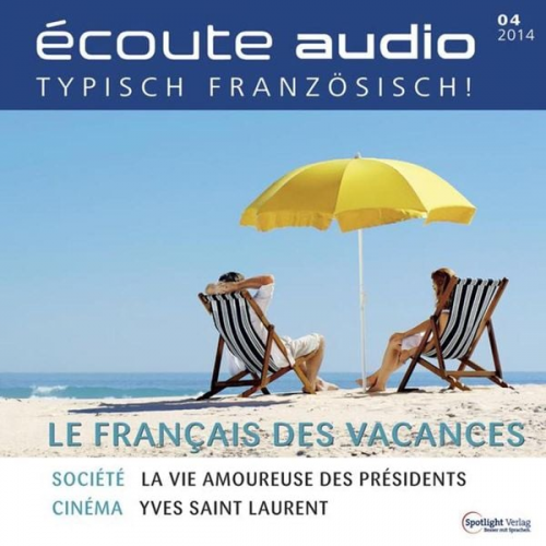 Spotlight Verlag - Französisch lernen Audio - Französisch für den Urlaub