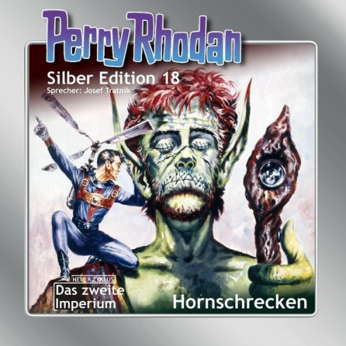 Clark Darlton K.H. Scheer Kurt Brand Kurt Mahr William Voltz - Perry Rhodan Silber Edition 18: Hornschrecken