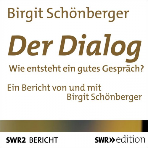 Birgit Schönberger - Der Dialog