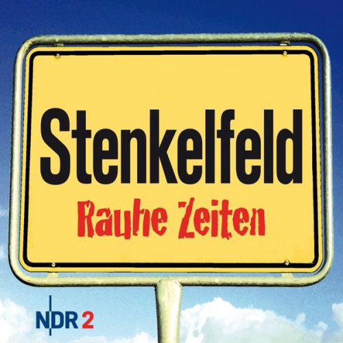 Stenkelfeld - Stenkelfeld - Rauhe Zeiten