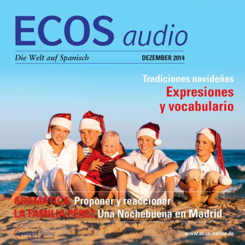 Covadonga Jiménez - Spanisch lernen Audio - Weihnachtsbräuche