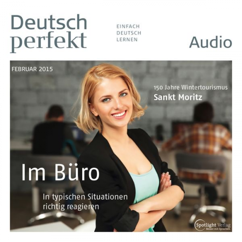 Spotlight Verlag - Deutsch lernen Audio - Im Büro