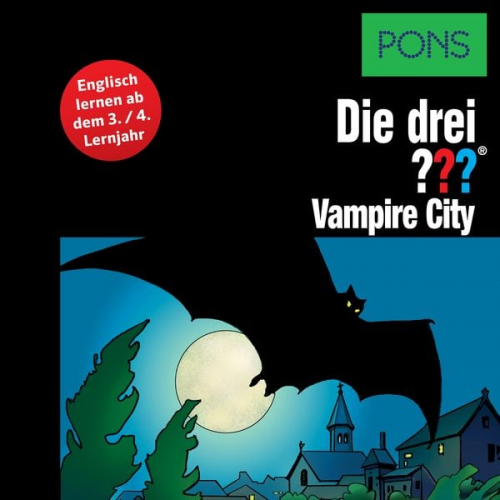 Marco Sonnleitner - PONS Die drei ??? Fragezeichen Vampire City