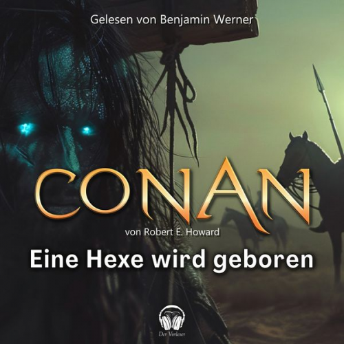 Robert E. Howard - Conan, Folge 12: Eine Hexe wird geboren