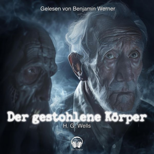 H. G. Wells - Der gestohlene Körper