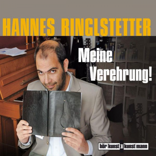 Hannes Ringlstetter - Meine Verehrung!