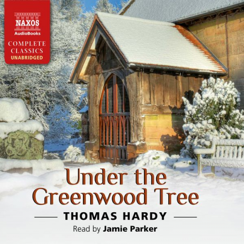 Thomas Hardy - Under the Greenwood Tree (Unabridged)