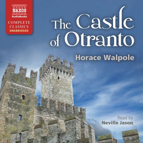 Horace Walpole - The Castle of Otranto (Unabridged)