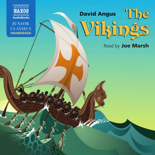 David Angus - The Vikings (Unabridged)