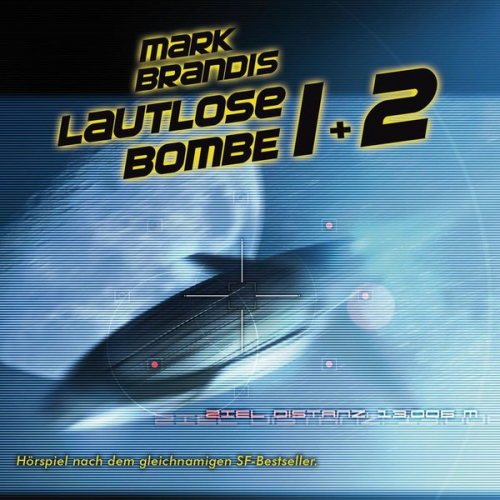 Nikolai Michalewsky - Mark Brandis: Lautlose Bombe 1 + 2