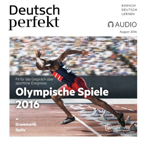 Spotlight Verlag - Deutsch lernen Audio - Olympische Spiele 2016