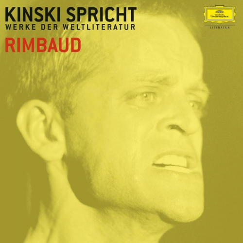 Arthur Rimbaud Paul Zech - Kinski spricht Rimbaud