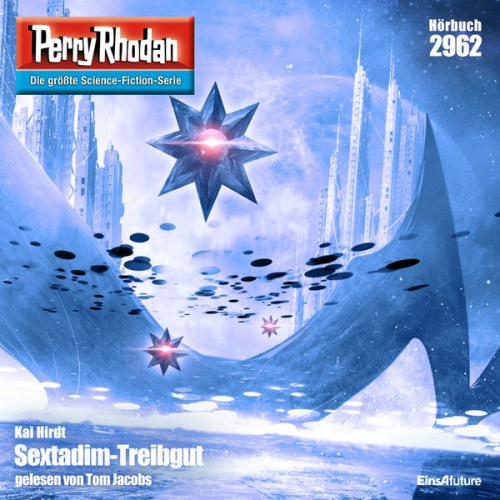 Kai Hirdt - Perry Rhodan 2962: Sextadim-Treibgut