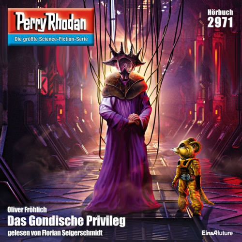 Oliver Fröhlich - Perry Rhodan 2971: Das Gondische Privileg