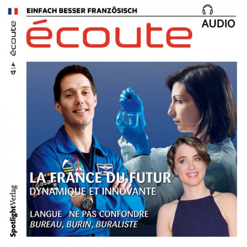 Spotlight Verlag - Französisch lernen Audio - Das Frankreich von morgen