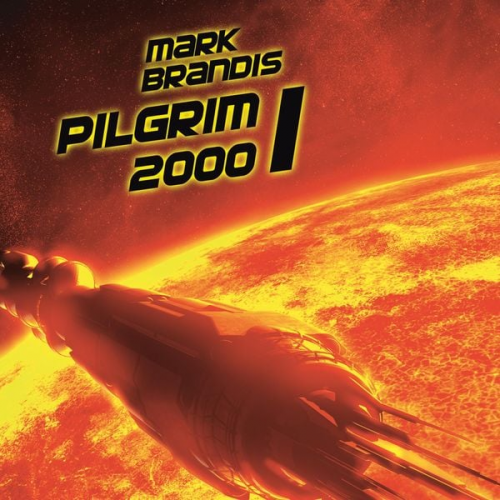 Nikolai Michalewsky - Mark Brandis (13): Pilgrim 2000 1