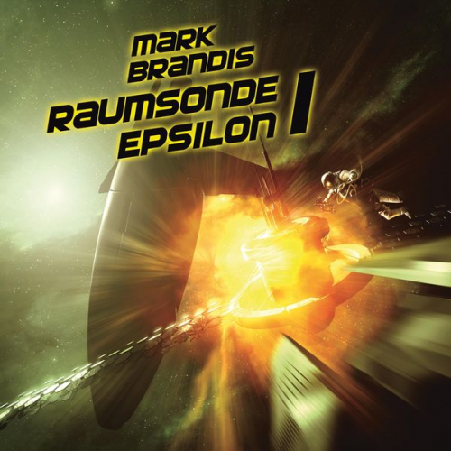 Nikolai Michalewsky - Mark Brandis (9): Raumsonde Epsilon 1