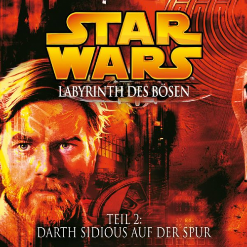 James Luceno - Labyrinth des Bösen - Teil 2: Darth Sidious auf der Spur