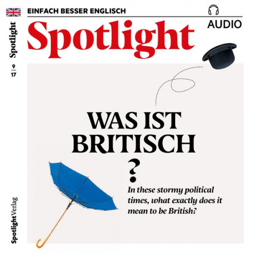 Spotlight Verlag - Englisch lernen Audio - Was ist britisch?