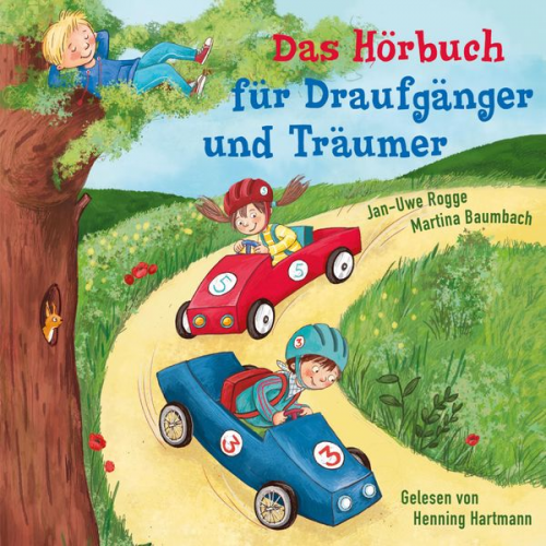 Jan Uwe Rogge Martina Baumbach - Das Hörbuch für Draufgänger und Träumer