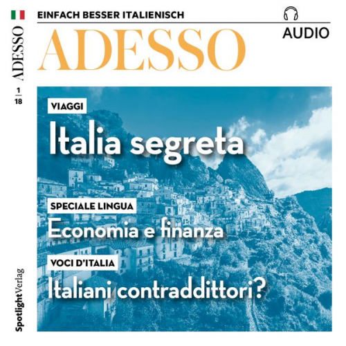 Spotlight Verlag - Italienisch lernen Audio - Die Widersprüche der Italiener