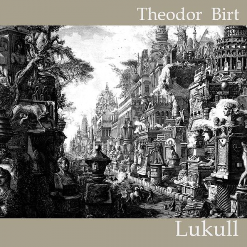 Theodor Birt - Lukull